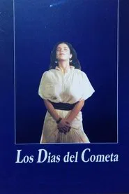 Poster do filme Los días del cometa