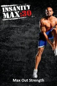 Poster do filme Insanity Max: 30 - Max Out Strength