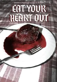 Eat Your Heart Out movie poster