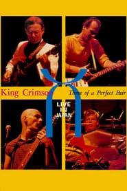 Poster do filme King Crimson: Three of a Perfect Pair Live in Japan