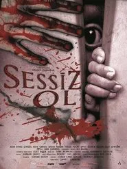 Sessiz Ol movie poster