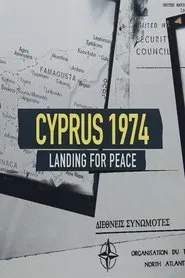 Cyprus 1974: Landing For Peace movie poster