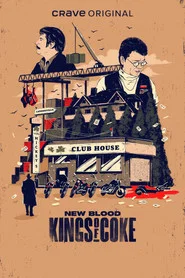 Kings of Coke: New Blood tv show poster