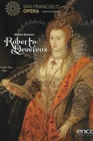 Poster do filme Roberto Devereux - San Francisco Opera