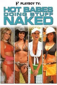 Hot Babes Doing Stuff Naked tv show poster