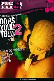 Do As Your Told 2 movie poster