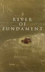 River of Fundament movie poster