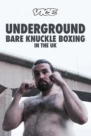 Poster do filme Underground: Bare Knuckle Boxing in the UK