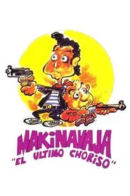 Makinavaja, el último choriso movie poster