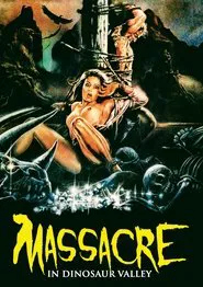 Massacre in Dinosaur Valley movie poster