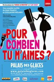Pour combien tu m'aimes ? movie poster