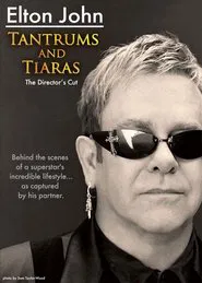 Elton John: Tantrums & Tiaras movie poster