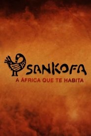 Sankofa - A África que te Habita tv show poster
