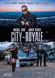 City Royale movie poster