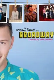 Small Town to Broadway: Joshua Castille's Story movie poster