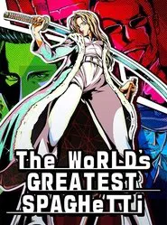 The World's Greatest Spaghetti movie poster