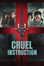 Poster do filme Cruel Instruction
