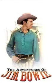 The Adventures of Jim Bowie tv show poster