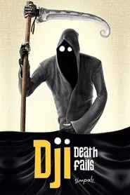 Dji. Death Fails movie poster