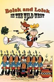 Bolek and Lolek in the Wild West movie poster