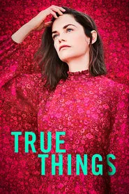 True Things movie poster