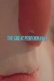 The Great Performance movie poster