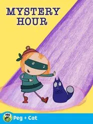 The Peg + Cat Mystery Hour movie poster