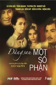 Đằng Sau Một Số Phận movie poster