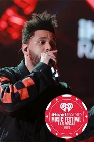 The Weeknd - iHeartRadio Music Festival movie poster