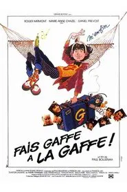 Fais gaffe à la gaffe ! movie poster