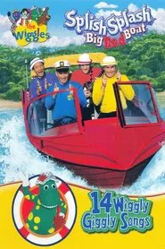 The Wiggles: Splish Splash Big Red Boat movie poster