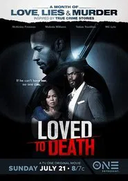Loved To Death movie poster