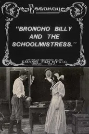 Broncho Billy and the Schoolmistress movie poster