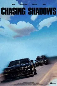 Chasing Shadows movie poster