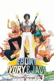 Ebony, Ivory & Jade movie poster