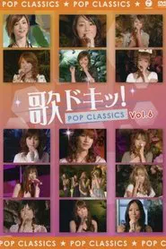 Uta Doki! Pop Classics Vol.6 movie poster