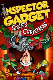 Inspector Gadget Saves Christmas tv show poster