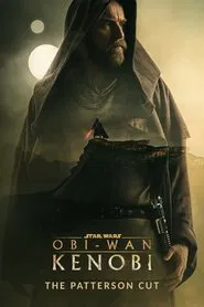 Obi-Wan Kenobi: The Patterson Cut movie poster