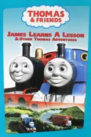 Thomas & Friends: James Learns a Lesson movie poster