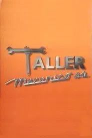 Taller mecánico tv show poster