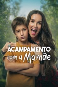 Poster do filme Acampamento com a Mamãe
