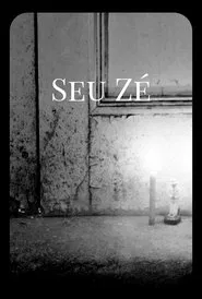 Seu Zé movie poster