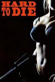 Hard to Die movie poster