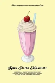 Rock, Paper, Milkshake movie poster