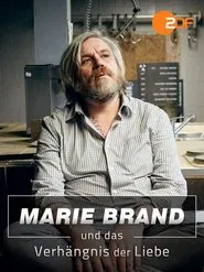 Marie Brand und das Verhängnis der Liebe movie poster
