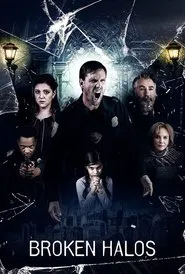 Broken Halos movie poster