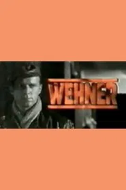 Wehner – die unerzählte Geschichte movie poster