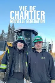 Vie de chantier tv show poster