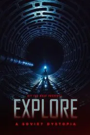 EXPLORE - A Soviet Dystopia movie poster