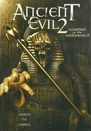 Ancient Evil 2: Guardian of the Underworld movie poster